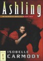 Ashling (The Obernewtyn Chronicles, #3) - Isobelle Carmody