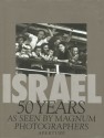 Israel, 50 Years : As Seen by Magnum Photographers - Magnum Photographers