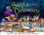 Santa Is Coming to Delaware - Steve Smallman, Robert Dunn