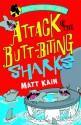 Attack of the Butt-biting Sharks: Quentin Quirk's Magic Works Book 1 - Matt Kain, Jim Field