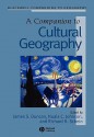 A Companion to Cultural Geography - James S. Duncan