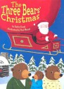 The Three Bears' Christmas - Kathy Duval, Paul Meisel