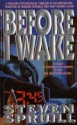 Before I Wake - Steven Spruill