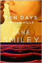 Ten Days in the Hills - Jane Smiley