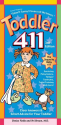 Toddler 411 3e - Denise Fields, Ari Brown