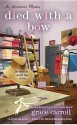 Died with a Bow - Grace Carroll