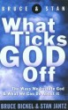 What Ticks God Off - Bruce Bickel, Stan Jantz