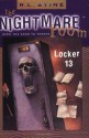 The Nightmare Room #2: Locker 13 - R.L. Stine