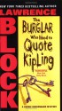 The Burglar Who Liked to Quote Kipling - Lawrence Block