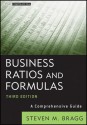 Business Ratios and Formulas: A Comprehensive Guide - Steven M. Bragg