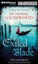 The Exiled Blade - Jon Courtenay Grimwood