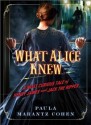 What Alice Knew - Paula Marantz Cohen