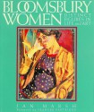 Bloomsbury Women: Distinct Figures in Life and Art - Jan Marsh