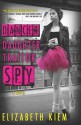 Dancer, Daughter, Traitor, Spy - Elizabeth Kiem