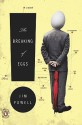 The Breaking of Eggs - Jim Powell