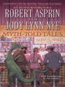 Myth-Told Tales - Robert Lynn Asprin