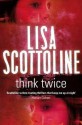 Think Twice - Lisa Scottoline