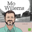 Mo Willems (First Facts) - Abby Colich, Michael Byers