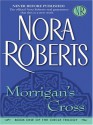 Morrigan's Cross (Circle trilogy #1) - Nora Roberts