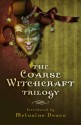 The Coarse Witchcraft Trilogy - Suzanne Ruthven