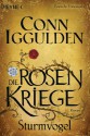 Sturmvogel: Die Rosenkriege 1 - Roman - Conn Iggulden