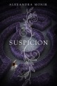 Suspicion - Alexandra Monir