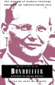 Witness to Jesus Christ (Making of Modern Theology) - Dietrich Bonhoeffer, John De Gruchy