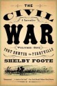 The Civil War: A Narrative: Volume 1: Fort Sumter to Perryville - Shelby Foote