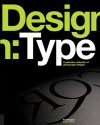 Design: Type: A Seductive Collection of Alluring Type Designs - Paul Burgess, Tony Seddon