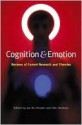 Cognition & Emotion: Reviews of Current Research and Theories - Jan De Houwer, Dirk Hermans