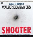 Shooter CD: Shooter CD - Walter Dean Myers, Chad Coleman, Bernie Mcinerney, Michelle Santopietro