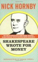 Shakespeare Wrote for Money - Nick Hornby