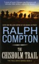 The Chisholm Trail (Trail Drive, #03) - Ralph Compton