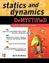 Statics and Dynamics Demystified - David McMahon