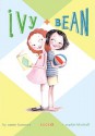 Ivy and Bean (Ivy and Bean, #1) - Annie Barrows, Sophie Blackall