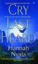 Cry Last Heard - Hannah Nyala