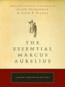 The Essential Marcus Aurelius - Jacob Needleman, John Piazza