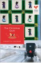 The Christmas Quilt - Vannetta Chapman