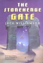 The Stonehenge Gate - Jack Williamson