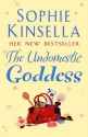 The Undomestic Goddess - Sophie Kinsella