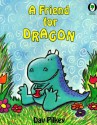 Friend for Dragon - Dav Pilkey