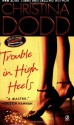 Trouble in High Heels - Christina Dodd