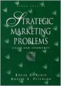 Strategic Marketing Problems: Cases and Comments - Roger A. Kerin, Robert A. Peterson