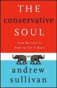 The Conservative Soul - Andrew Sullivan