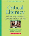 Critical Literacy: Enhancing Students' Comprehension of Text - Maureen McLaughlin, Glenn L. DeVoogd