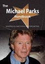 The Michael Parks Handbook - Everything You Need to Know about Michael Parks - Emily Smith