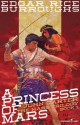 A Princess of Mars - Edgar Rice Burroughs, Frank Schoonover, Patrick Dorsey, Evan Willnow