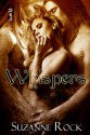 Whispers - Suzanne Rock