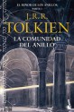 La Comunidad del Anillo (El Señor de los Anillos, #1) - J.R.R. Tolkien