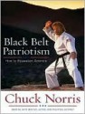 Black Belt Patriotism - Chuck Norris, Alan Sklar